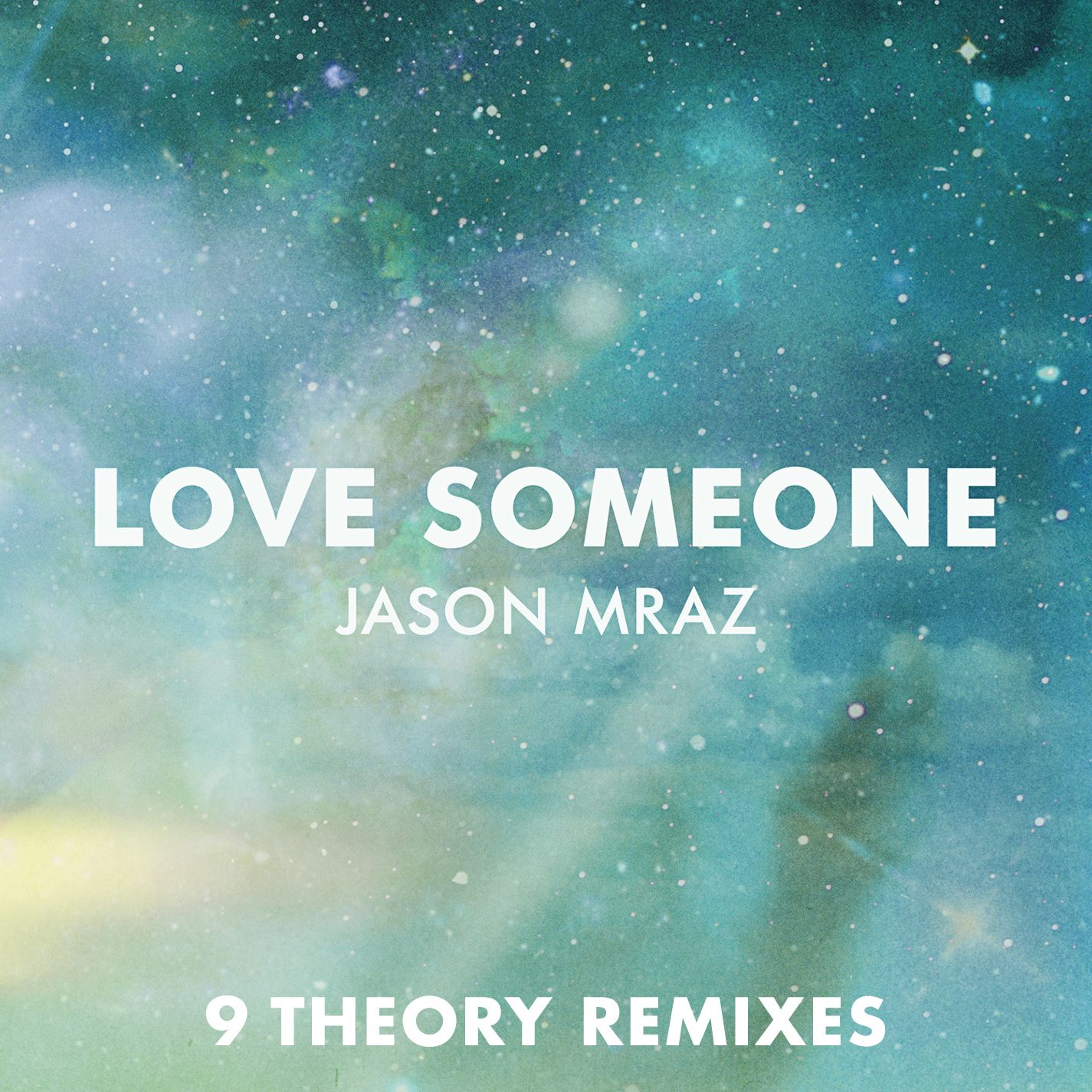 Love Someone (9 Theory Magical Mystery Mix)