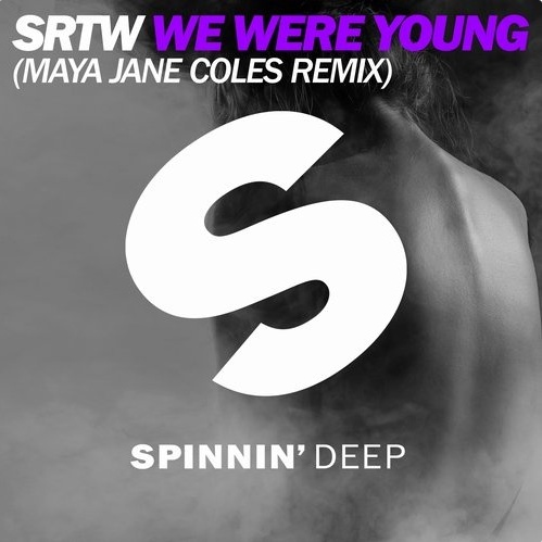 We Were Young (Maya Jane Coles Remix)
