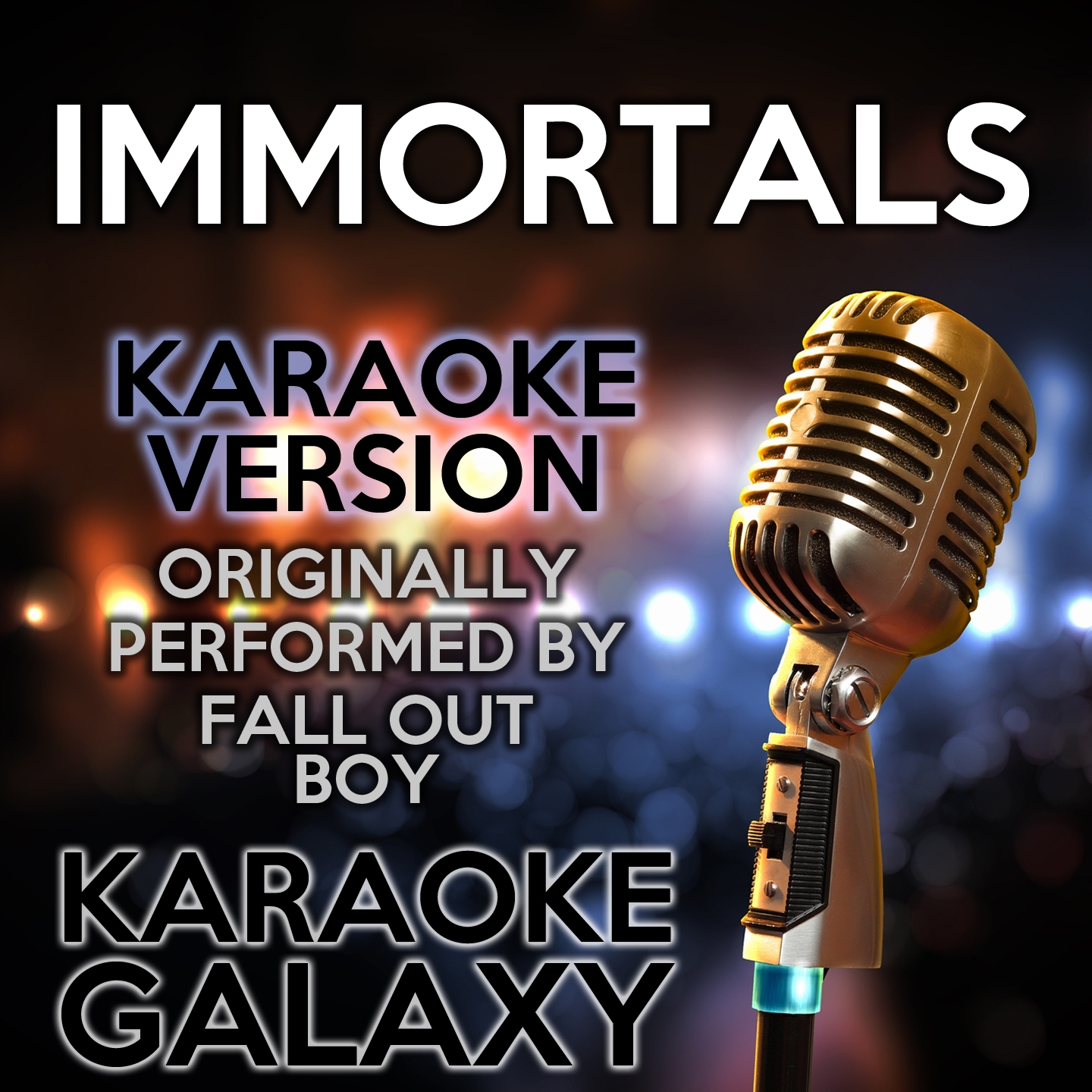 Immortals (Karaoke Version)