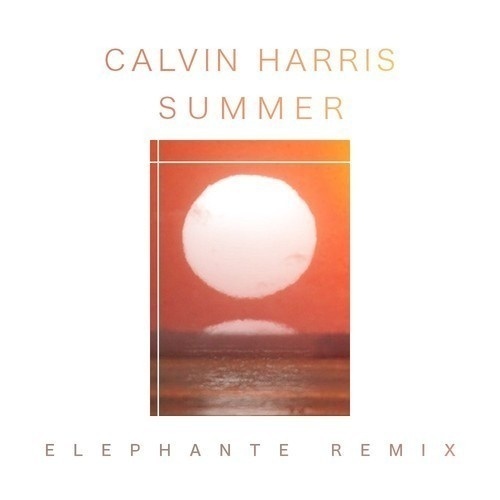 Summer (Elephante Remix)