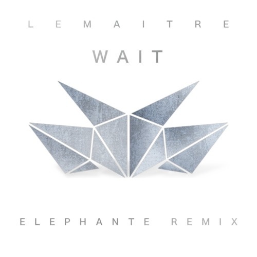 Wait (Elephante Remix)