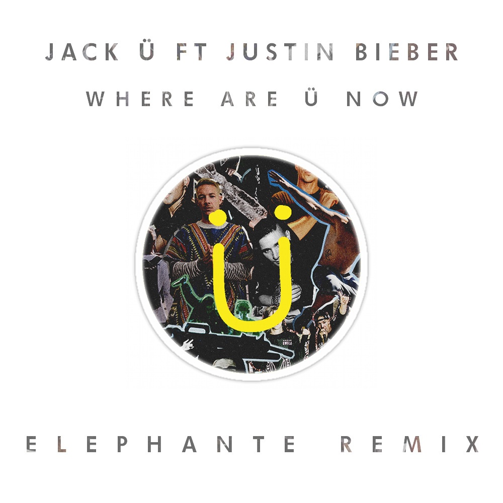Where Are U Now Elephante Remix