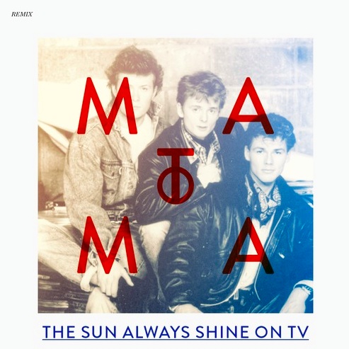 The Sun Always Shines On T.V. (Matoma Remix)