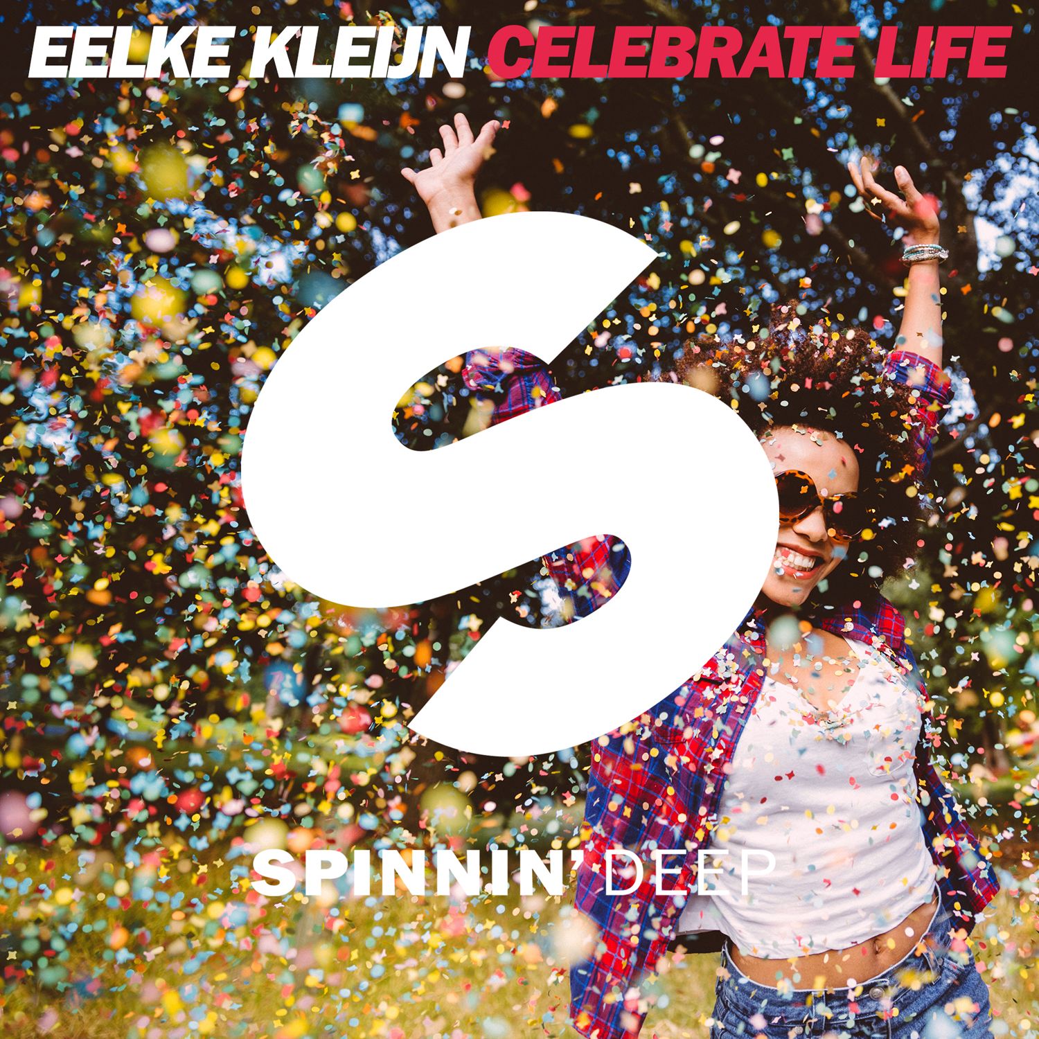 Celebrate Life (Original Mix)