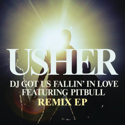 DJ Got Us Fallin' In Love - Remixes EP