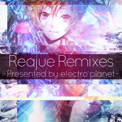 Reajue Remixes