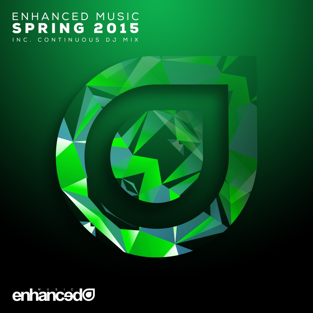 Enhanced Music: Spring 2015 (Continuous DJ Mix)
