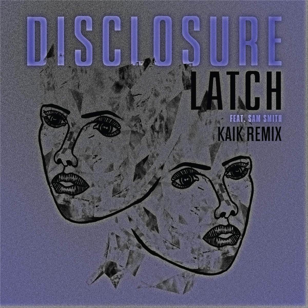 Latch (Kaik Remix) 