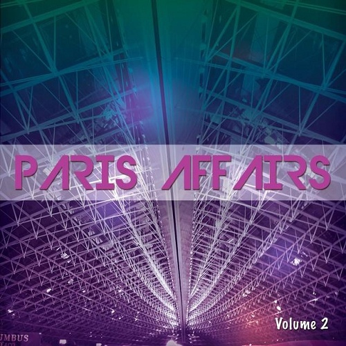 Paris Affairs Vol 2 Selection Of Finest French Lounge Grooves