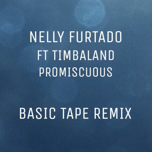 Promiscuous (Basic Tape Remix)