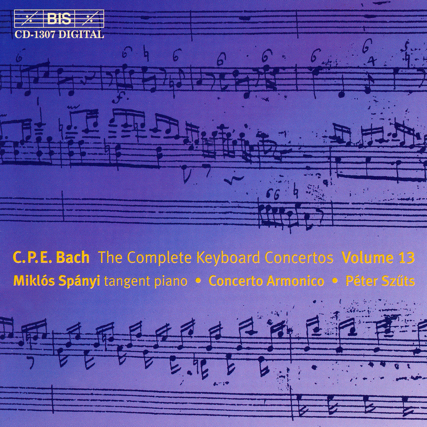 BACH, C. P. E.: Keyboard Concertos Complete, Vol. 13 Spa nyi, Concerto Armonico Budapest  Keyboard Concertos, Wq. 22