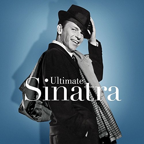 Ultimate Sinatra [Centennial Collection]