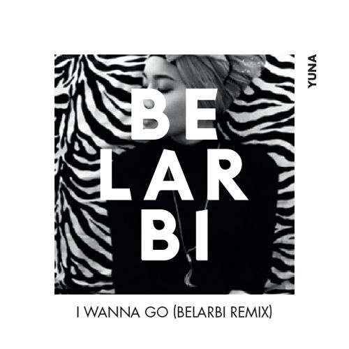 I Wanna Go (Belarbi Remix)