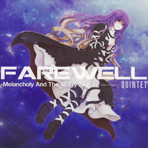 FAREWELL -Melancholy And The Starry Sky-