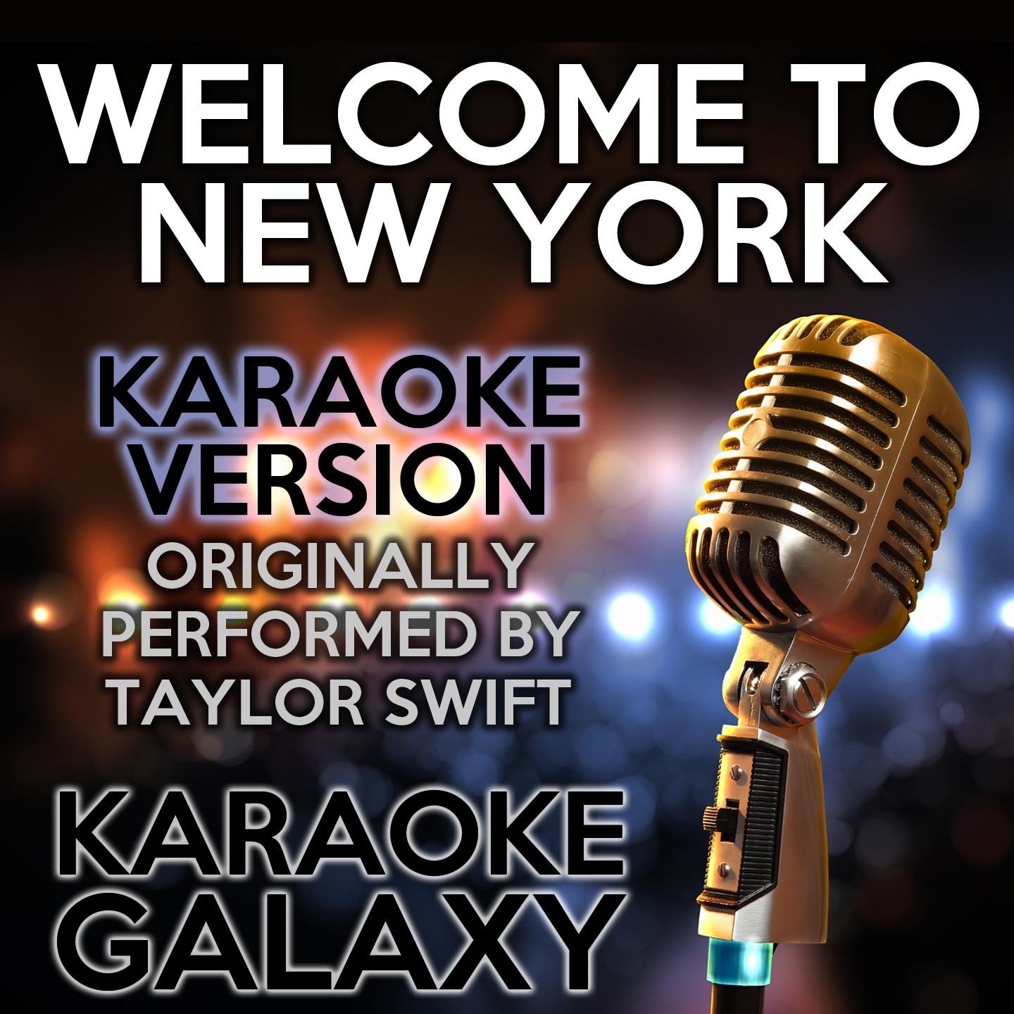 Welcome to New York (Karaoke Version with Backing Vocals)