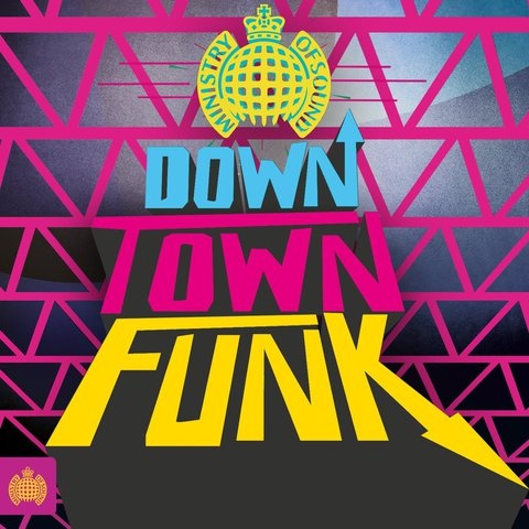 Downtown Funk : Ministry of Sound