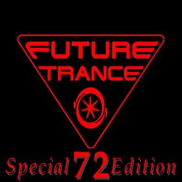 Future Trance Vol. 72 Special Edition