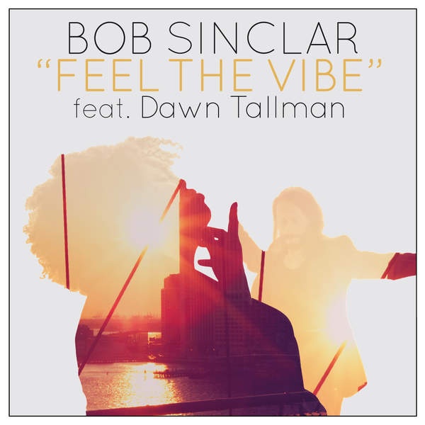 Feel the Vibe (Radio Edit) [feat. Dawn Tallman]