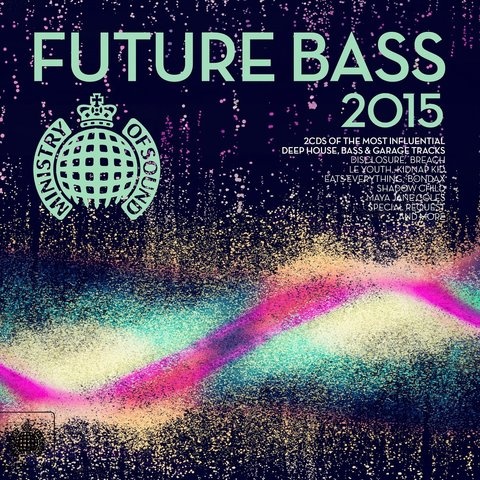 Future Bass 2015 (Continuous Mix 1 ROW)
