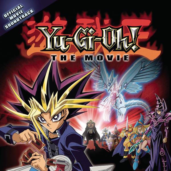 Yu-Gi-Oh! (Official Movie Soundtrack)