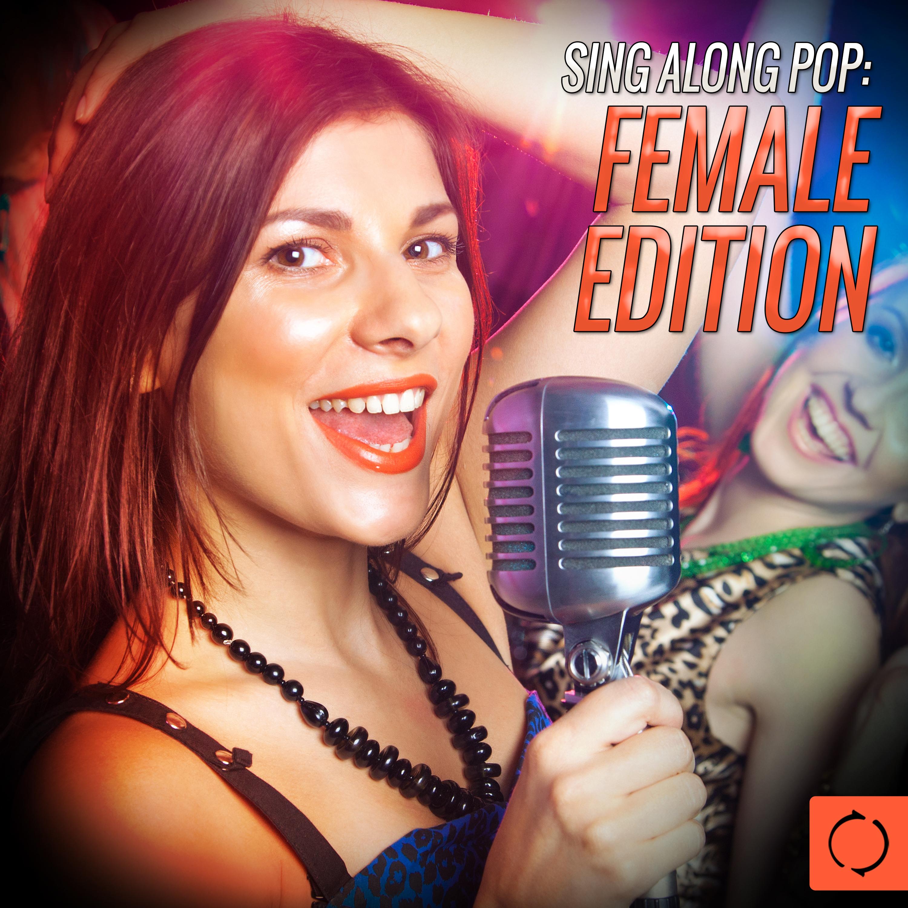 Sing Along Pop: Female Edition