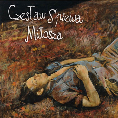 Czes aw piewa Mi osza