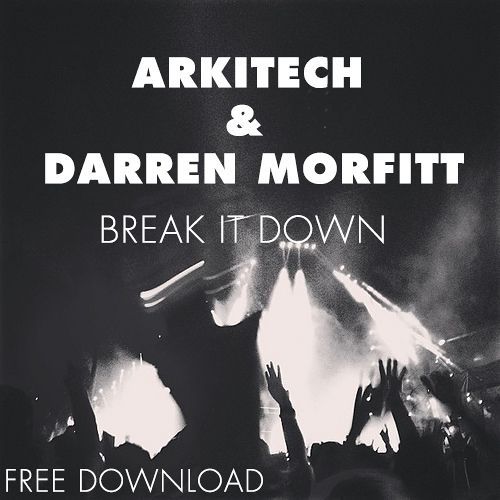 Break It Down (Original Mix)