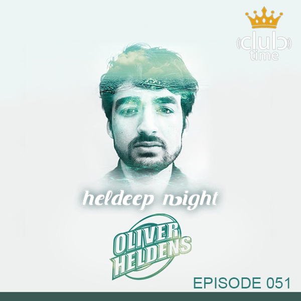 Oliver Heldens - Heldeep Radio #051