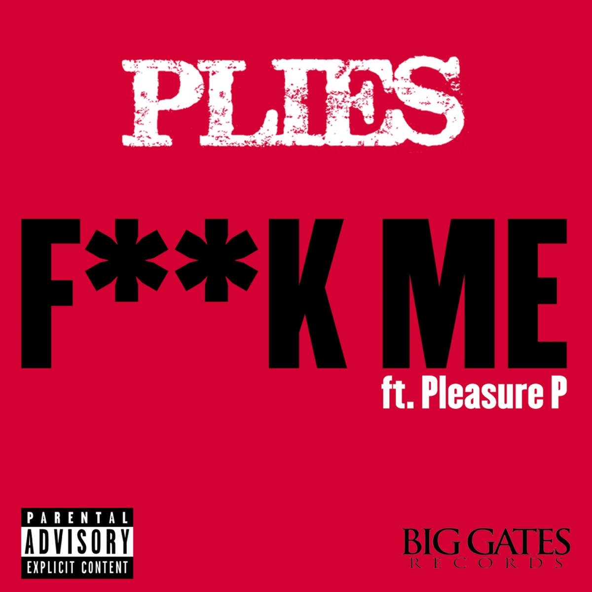 F**k Me (feat. Pleasure P)