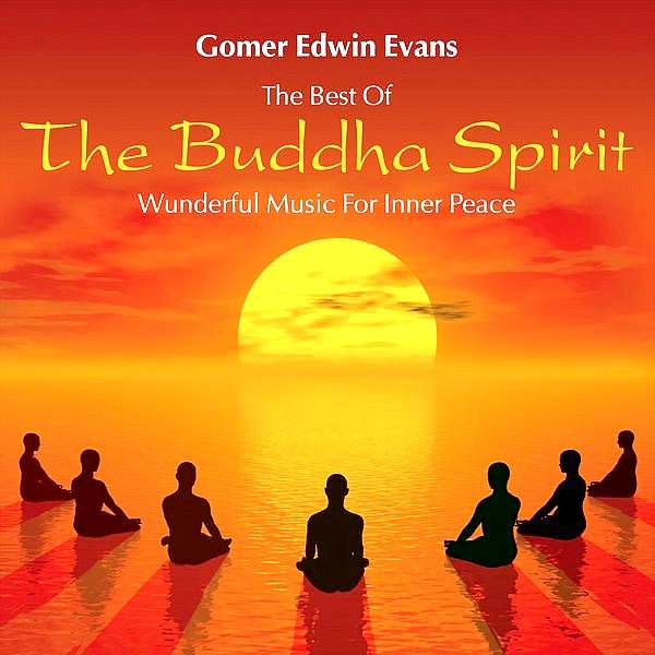 The Buddha Spirit: Wonderful Music for Inner Peace