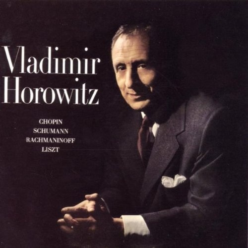 Rachmaninov & Liszt - Piano Works - Vladimir Horowitz