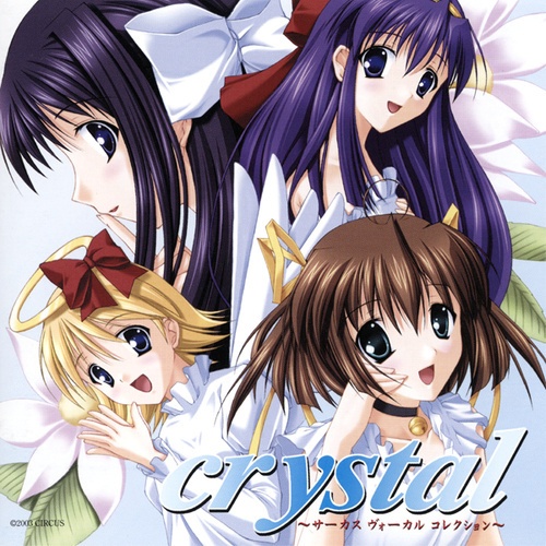 crystal ~Circus Vocal Collection~