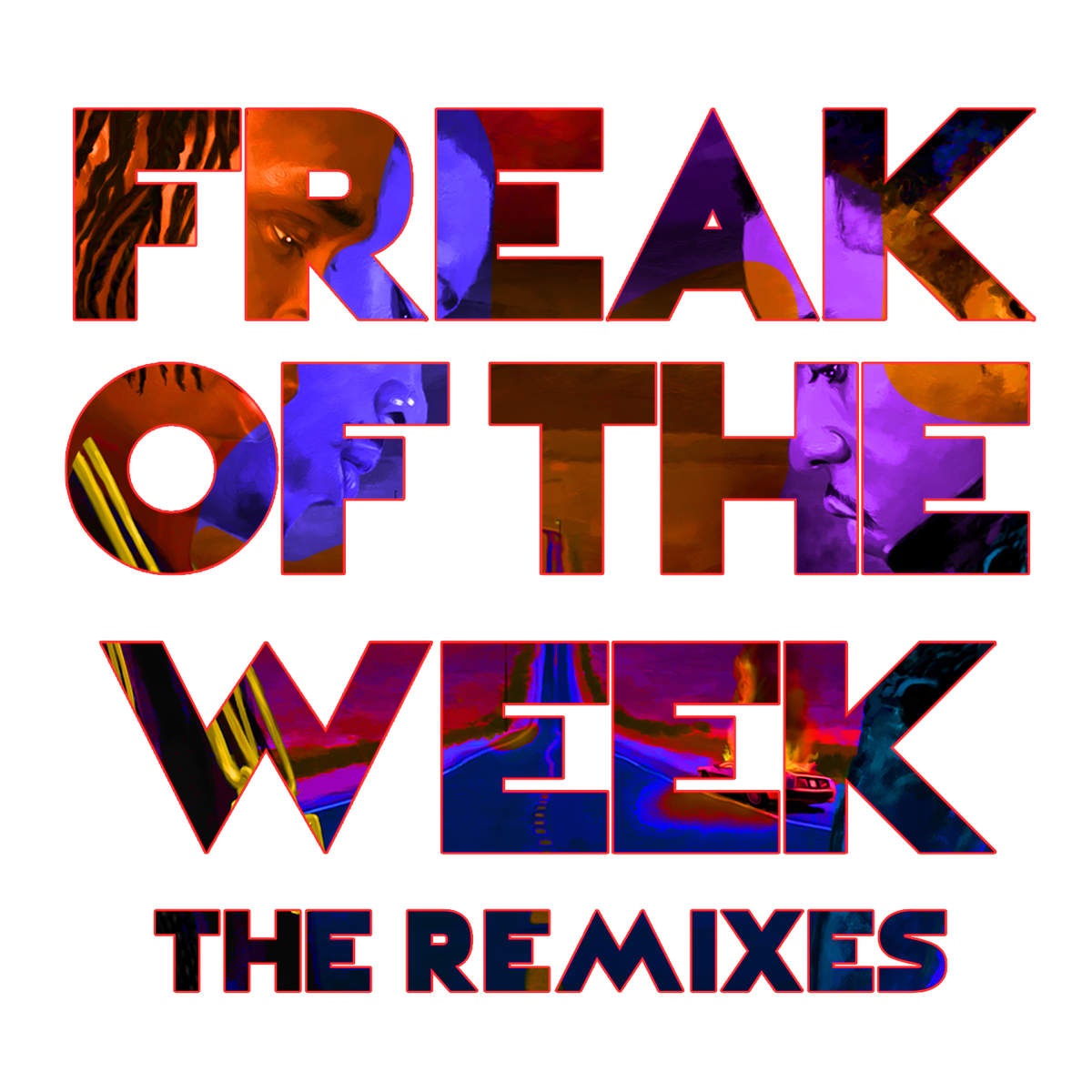 Freak of the Week (The Remixes)