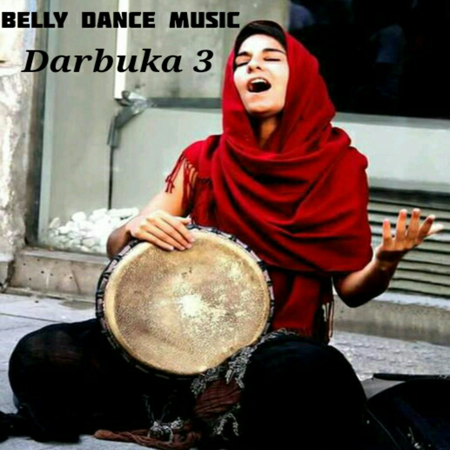Belly Dance Music, Pt. 3 (Darbuka)