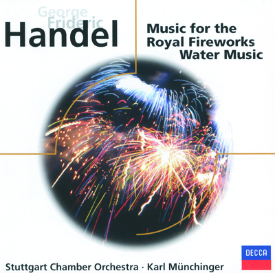 Handel: Music for the Royal Fireworks: Suite HWV 351  4. La re jouissance