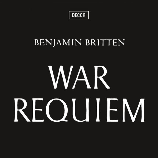 Britten: War Requiem, Op.66 / Requiem aeternam - "What Passing Bells For These Who Die As Cattle?"
