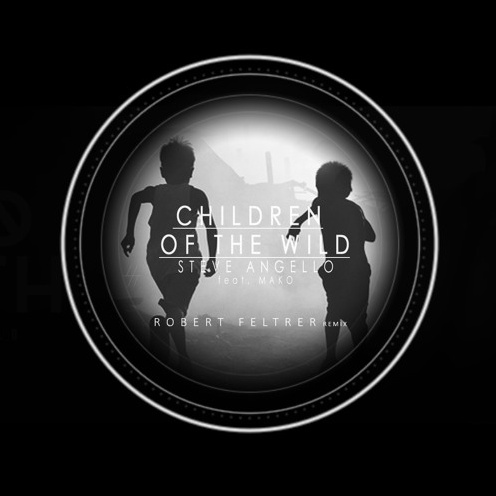  Children Of The Wild (Robert Feltrer remix) 