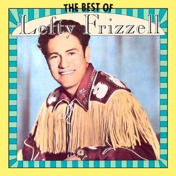 The Best of Lefty Frizzell