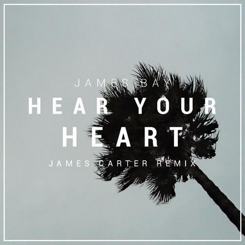 Hear Your Heart (James Carter Remix)