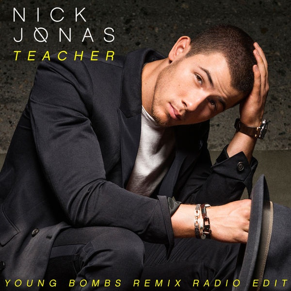 Teacher (Young Bombs Remix Radio Edit)