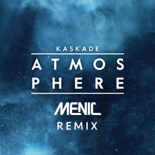Atmosphere (Menic Remix)