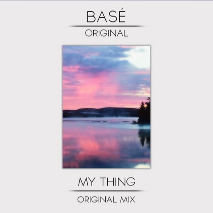 My Thing(Original Mix)