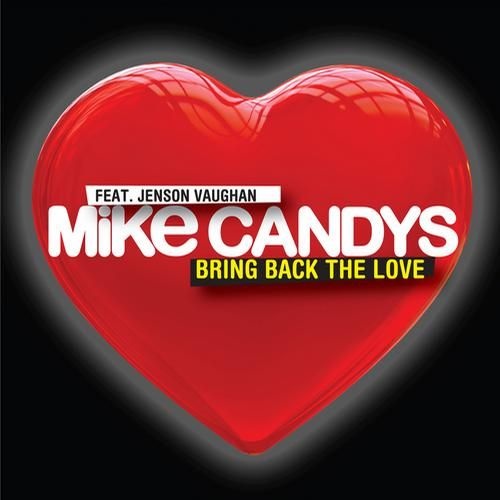 Bring Back The Love (Jack Holiday & Mike Candys Festival Mix)