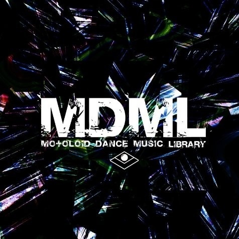 MDML -MOtOLOiD DANCE MUSIC LIBRARY-