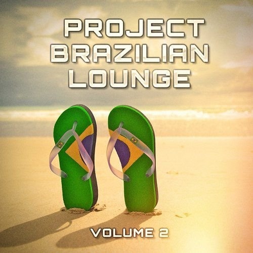 Brazilian Lounge Project Vol 2