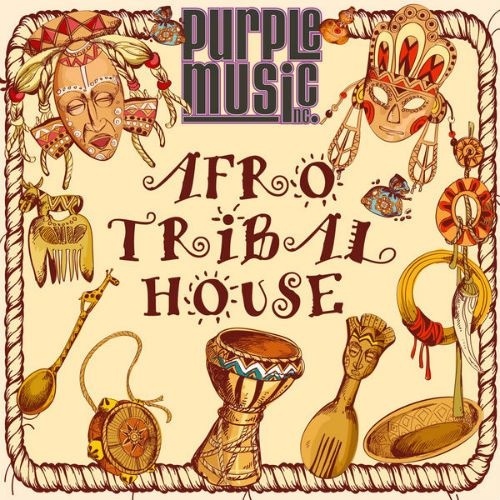 BEST OF AFRO & TRIBAL HOUSE
