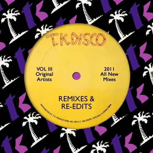 T.K. Records: Remixes & Re-Edits Vol. 3