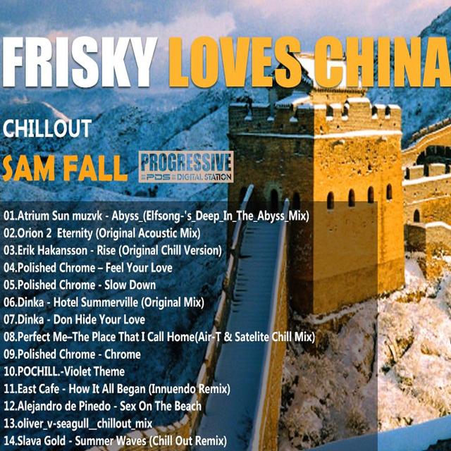 Frisky  Loves China