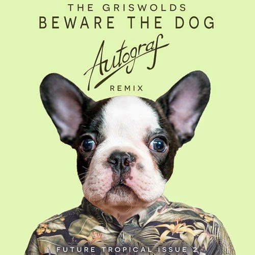 Beware The Dog (Autograf Remix)