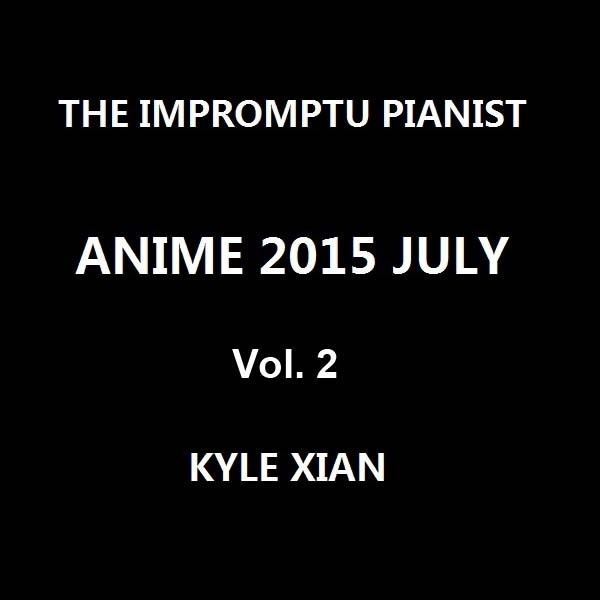 Anime Medley July 2015 Vol.2